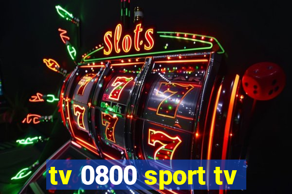 tv 0800 sport tv